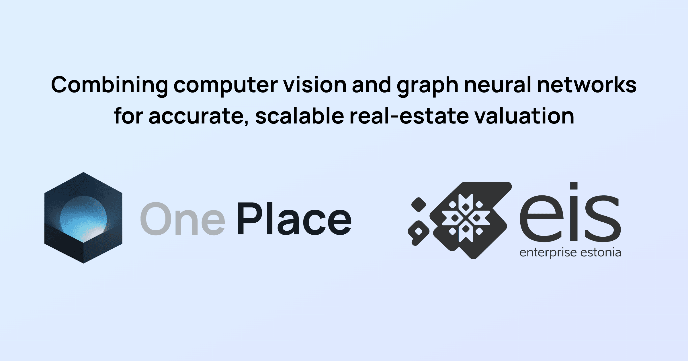 One Place Receives Estonian Applied Research Funding